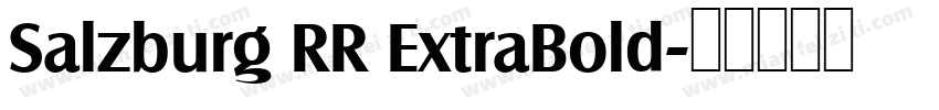 Salzburg RR ExtraBold字体转换